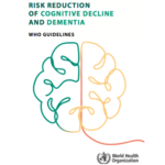 Risk reduction of cognitive decline and dementia
